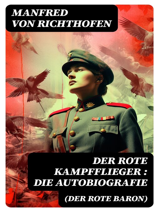 Title details for Der rote Kampfflieger (Der Rote Baron) by Manfred von Richthofen - Available